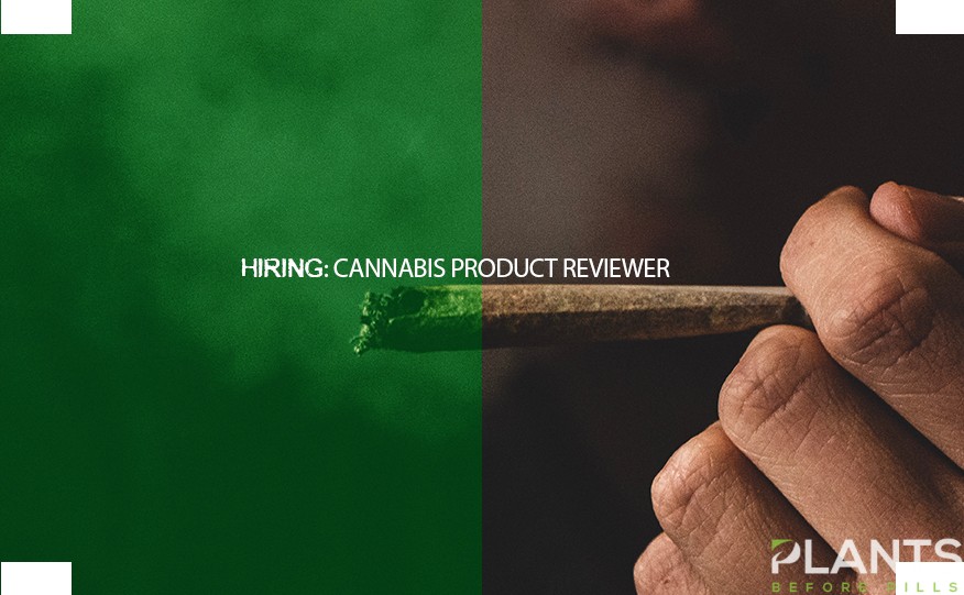 Cannabis Product Reviewer