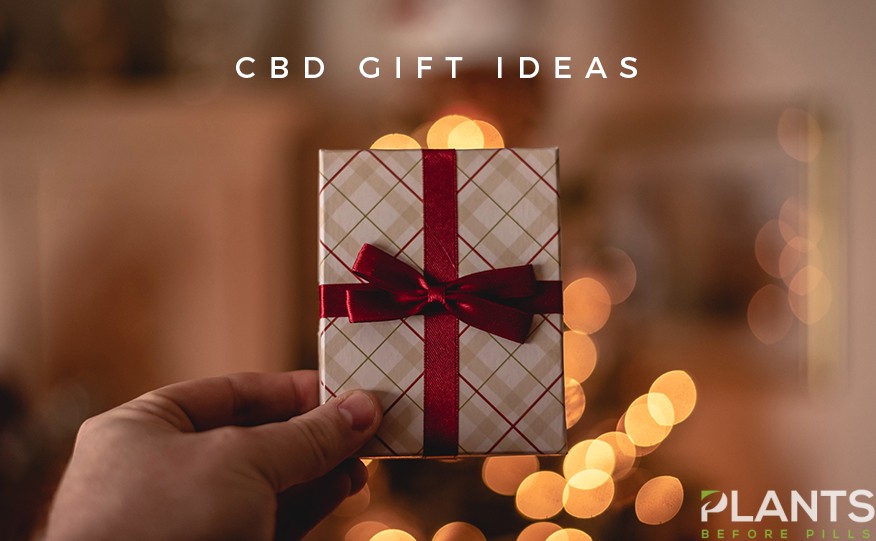 Top CBD Gift Ideas