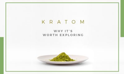 Kratom 4 Reasons Why It’s Worth Exploring