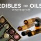 Edibles and CBD Oils
