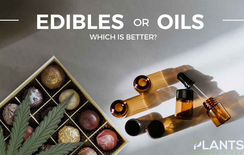 Edibles and CBD Oils