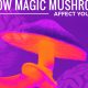 How Magic Mushrooms Affect Your Brain