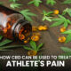 CBD Can Be Used to Treat Athlete’s Pain