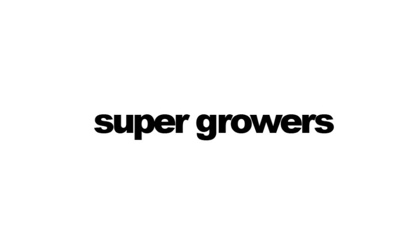 Super Growers