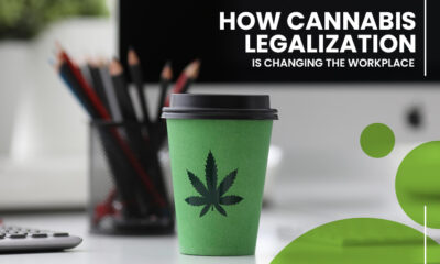 Cannabis Legalization Is Changing The Workplace