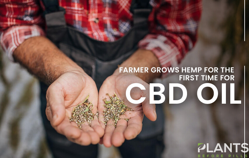 Grows Hemp for the First Time for CBD O